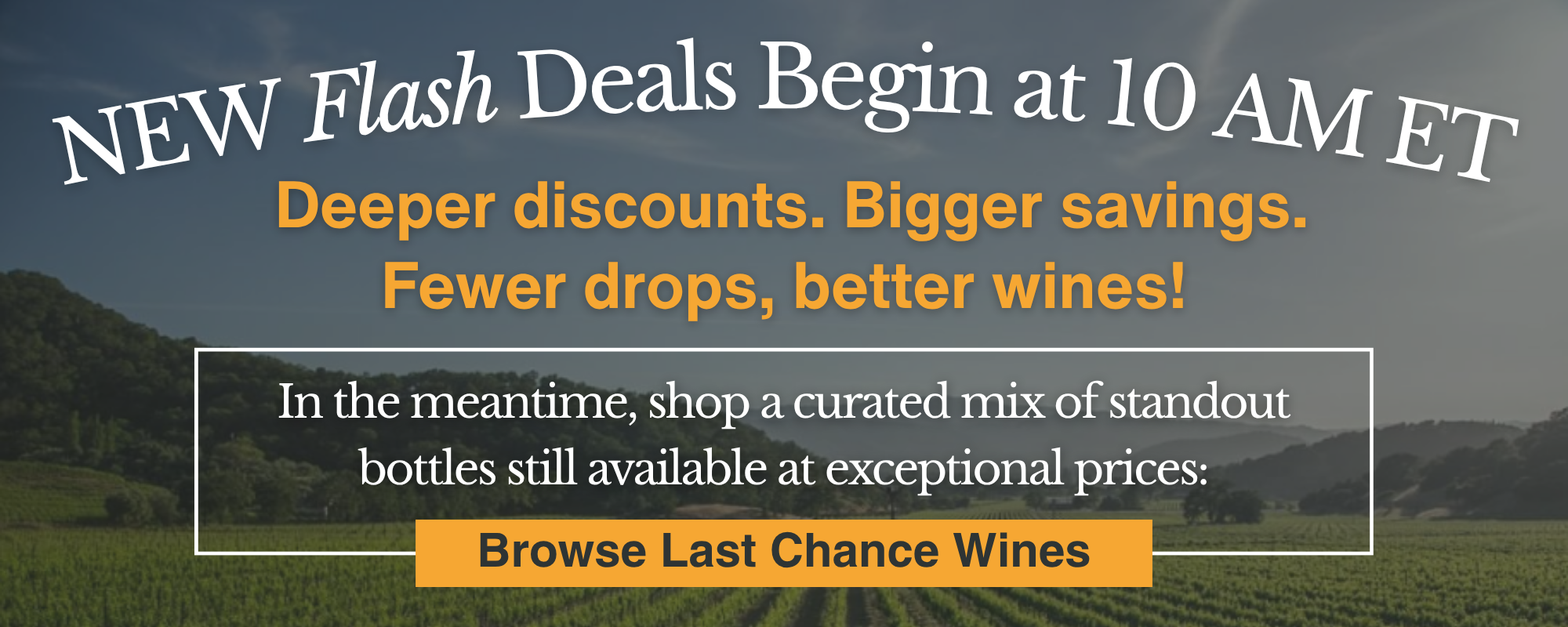 No Flash Wine deal currently scheduled, please check back later.